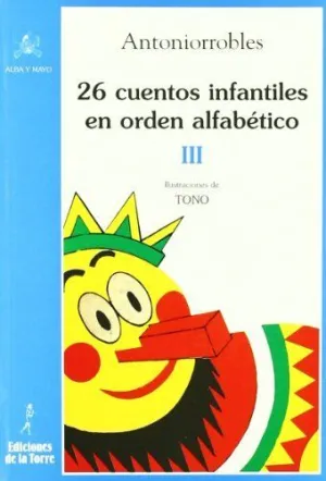 26 CUENTOS INFANTILES EN ORDEN ALFABETICOTIII