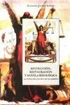 REVOLUCION, RESTURACION Y Y NOVELA IDEOLOGICA: LA NOVELA DE LUIS DE S. DE VILLARMINO