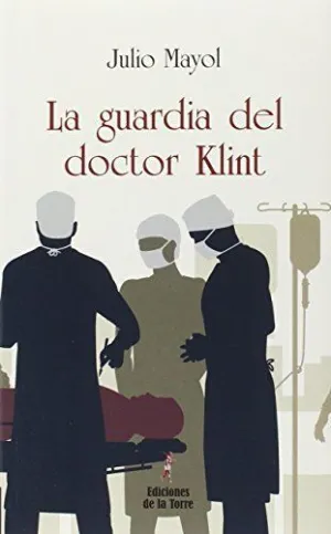 LA GUARDIA DEL DOCTOR KLINT