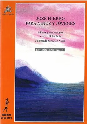 JOSE HIERRO PARA NIÑOS Y JÓVENES.