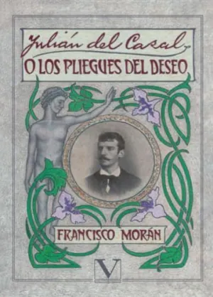 JULIAN DEL CASAL O LOS PLIEGUES DEL DESEO