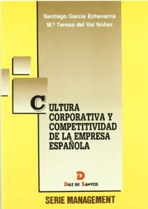 CULTURA CORPORATIVA Y COMPETITIVIDAD DE LA EMPRESA ESPAÑOLA