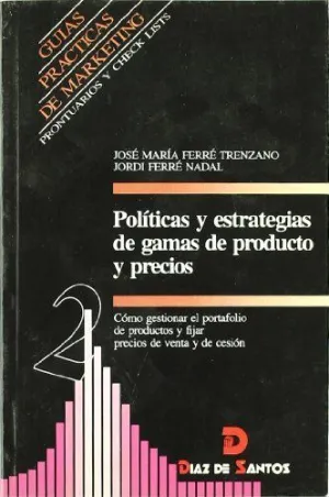 Políticas y Estrategias de Gamas de Productos y Precios