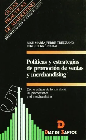Políticas y Estrategias de Promoción de Ventas y Merchandising