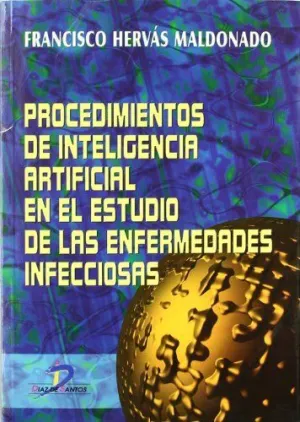 PROCEDIMIENTOS DE INTELIGENCIA ARTIFICIAL EN EL ESTUDIO DE LAS ENFERMEDADES INFE