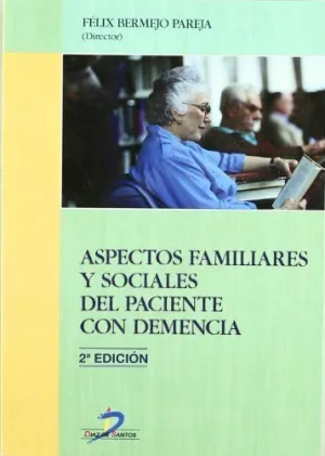 ASPECTOS FAMILIARES Y SOCIALES DEL PACIENTE CON DEMENCIA