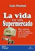 La Vida Es un Supermercado