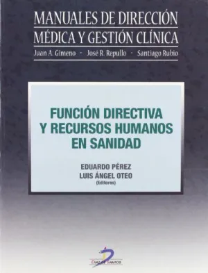 FUNCIÓN DIRECTIVA Y RECURSOS HUMANOS EN SANIDAD