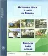 ACTIVIDAD FÍSICA Y SALUD EN EUROPA: CONOCER PARA ACTUAR