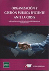 ORGANIZACION Y GESTION PUBLICA EFICIENTE ANTE LA CRISIS