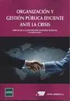 ORGANIZACION Y GESTION PUBLICA EFICIENTE ANTE LA CRISIS