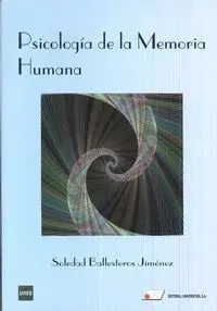 PSICOLOGÍA DE LA MEMORIA HUMANA