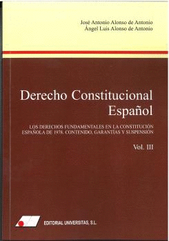 DERECHO CONSTITUCIONAL ESPAÑOL III : <BR>