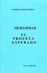 MUHAMMAD: EL PROFETA ESPERADO.