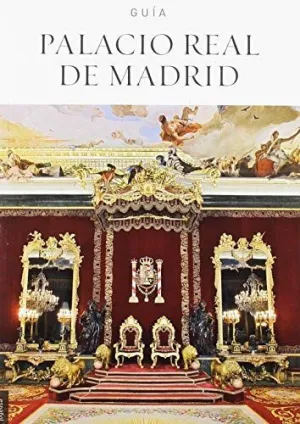GUÍA PALACIO REAL DE MADRID