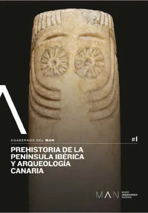 PREHISTORIA DE LA PENINSULA IBERICA Y ARQUEOLOGIA CANARIA PREHISTORIA DE LA PENINSULA IBERICA Y ARQUEOLOGIA CANARIA