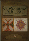 CRISTIANISMO E ISLAM: HERMENEUTICA DE LA BIBLIA Y EL CORAN.