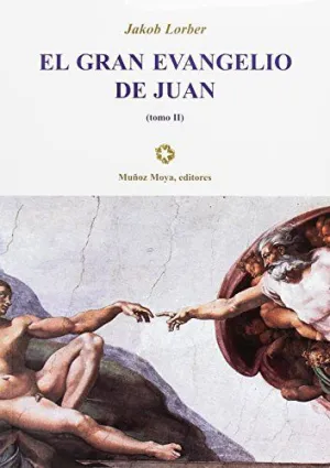 EL GRAN EVANGELIO DE JUAN TOMO II