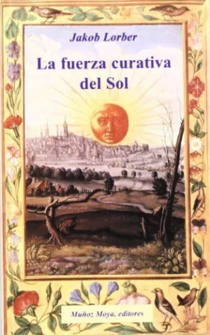 LA FUERZA CURATIVA DEL SOL