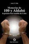 MEMORIAS DE 100 Y ALDABÓ: <BR>