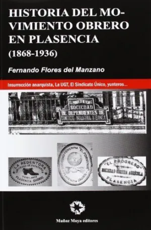 HISTORIA DEL MOVIMIENTO OBRERO EN PLASENCIA