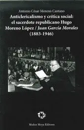 ANTICLERICALISMO Y CRÍTICA SOCIAL: <BR>