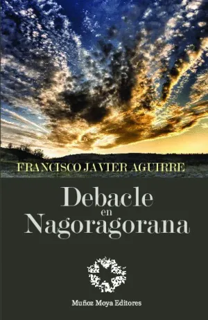 DEBACLE EN NAGORAGORANA.