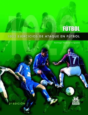 MIL 22 EJERCICIOS DE ATAQUE EN FÚTBOL