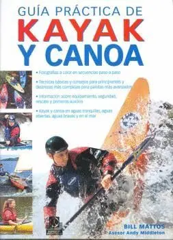 GUÍA PRÁCTICA DE KAYAK Y CANOA (COLOR)