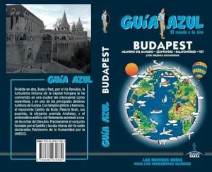 GUÍA AZUL: BUDAPEST GUÍA AZUL: BUDAPEST