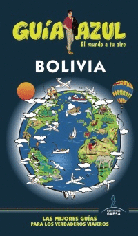 GUÍA AZUL: BOLIVIA