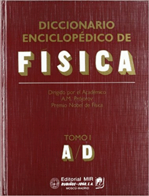 DICCIONARIO ENCICLOPÉDICO DE FÍSICA I