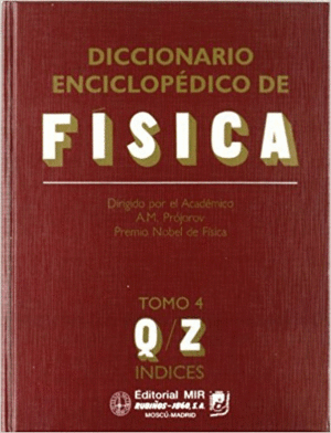 DICCIONARIO ENCICLOPÉDICO DE FÍSICA IV