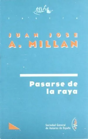 PASARSE DE LA RAYA-MILLAN