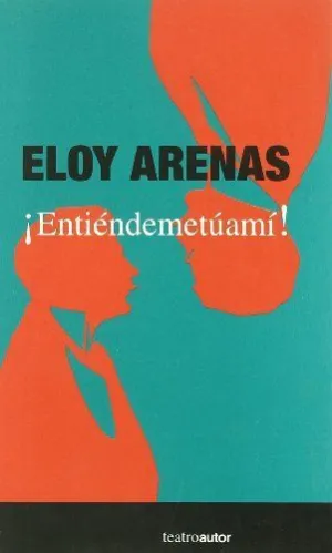 ¡ENTIÉNDEMETÚAMÍ!