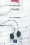 MUSICA Y SOCIEDAD: ANÁLISIS SOCIOLÓGICO DE LA CULTURA MUSICAL DE LA POSMODERNIDAD