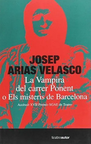 VAMPIRA DEL CARRER PONENT O ELS MISTERIS DE BARCELONA,LA