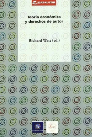 TEORIA ECONOMICA Y DERECHOS DE AUTOR