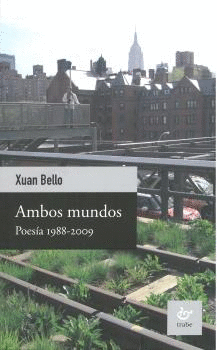 AMBOS MUNDOS. POESÍA 1988-2009