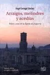 ARRAIGOS, MELINDRES Y ACEDÍAS: RELATOS CORTOS DE LA ESPAÑA DE POSGUERRA