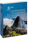 EL PATRIMONIO DE LA HUMANIDAD: DESCRIPCIONES Y MAPAS DE LOCALIZACIÓN DE LOS 936 SITIOS PATRIMONIO DE