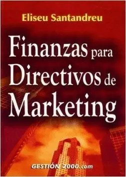 FINANZAS PARA DIRECTIVOS DE MARKETING