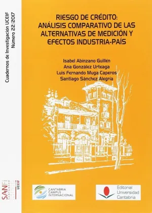 RIESGO DE CRÉDITO: ANÁLISIS COMPARATIVO DE LAS ALTERNATIVAS DE MEDICIÓN Y EFECTOS INDUSTRIA-PAÍS