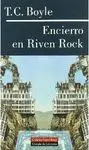 ENCIERRO EN RIVEN ROCK