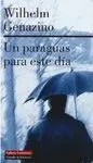 UN PARAGUAS PARA ESTE DIA