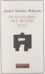 EN EL CUERPO DEL MUNDO: OBRA POÉTICA (1970-2002)
