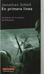 EN PRIMERA LINEA: CRÓNICA DE LA GUERRA DE VIETNAM