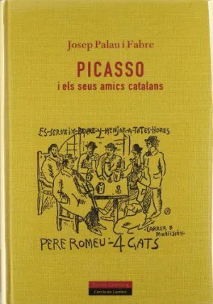 Picasso I Els Seus Amics Catalans