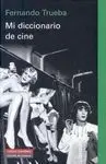 MI DICCIONARIO DEL CINE