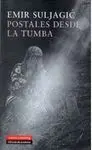 POSTALES DESDE LA TUMBA